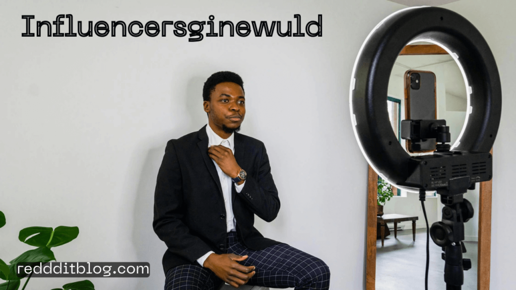 influencersginewuld